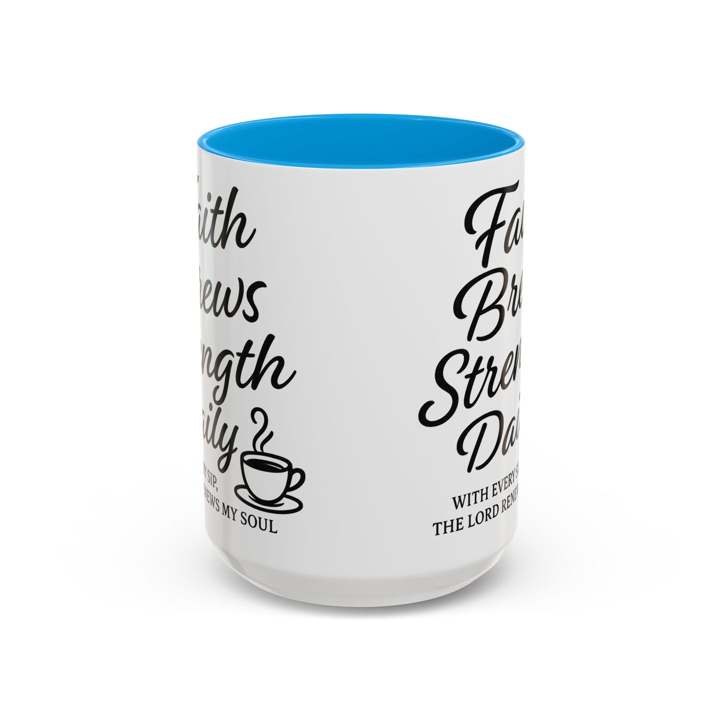 Faith-Inspiring Coffee Mug for Daily Motivation, Motivational Mug, Inspirational Drinkware, Gift for Coffee Lovers, Faith-Based Gift