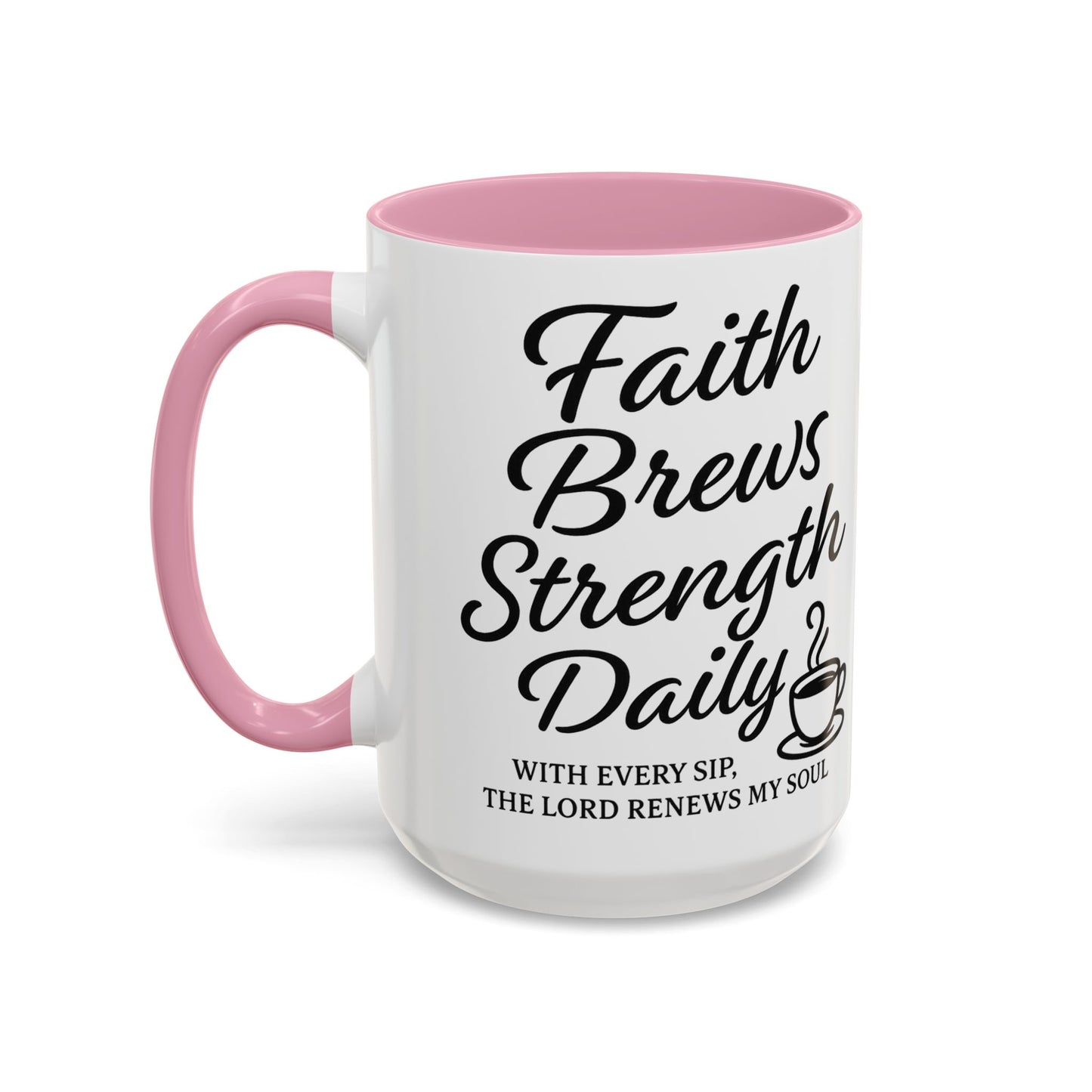 Faith-Inspiring Coffee Mug for Daily Motivation, Motivational Mug, Inspirational Drinkware, Gift for Coffee Lovers, Faith-Based Gift