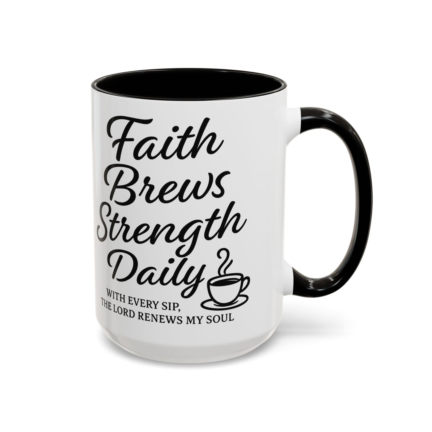 Faith-Inspiring Coffee Mug for Daily Motivation, Motivational Mug, Inspirational Drinkware, Gift for Coffee Lovers, Faith-Based Gift