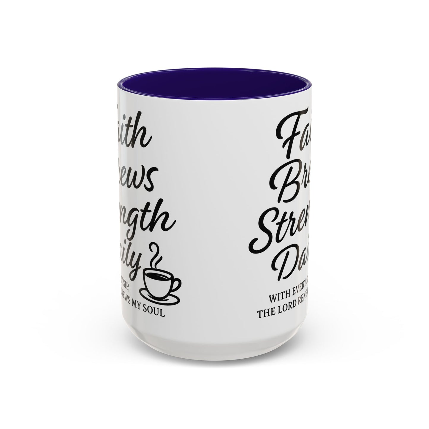 Faith-Inspiring Coffee Mug for Daily Motivation, Motivational Mug, Inspirational Drinkware, Gift for Coffee Lovers, Faith-Based Gift