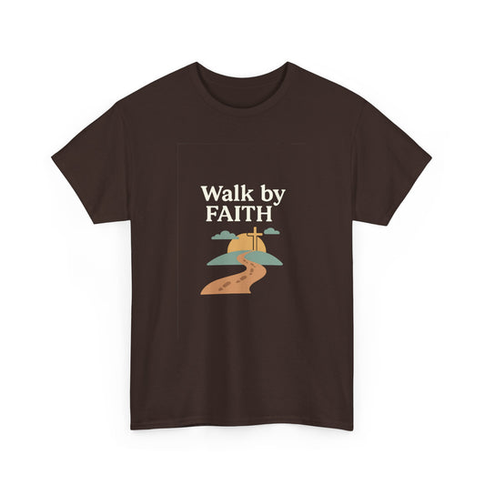 Walk by Faith,Inspirational Faith Tee, Motivational T-Shirt, Religious Gift, Everyday Casual Wear, Unisex Cotton Shirt, Walk by Faith Design
