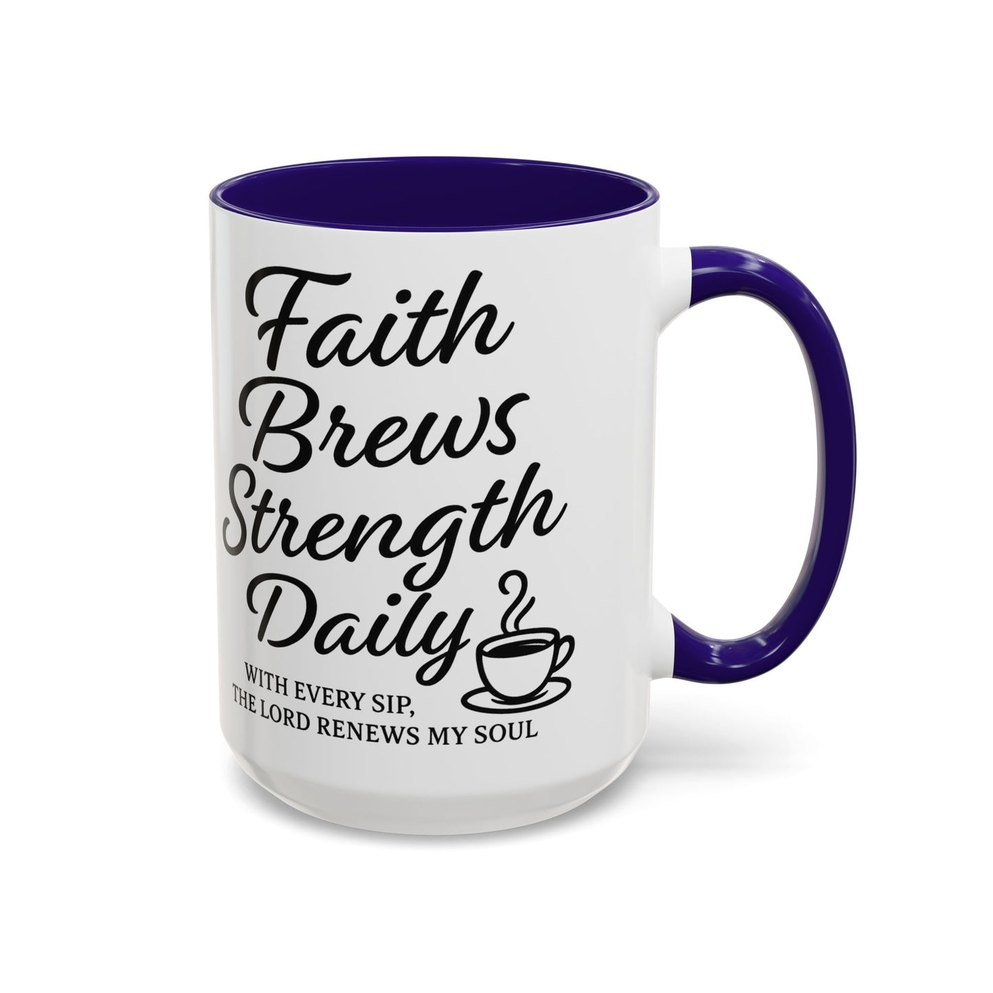 Faith-Inspiring Coffee Mug for Daily Motivation, Motivational Mug, Inspirational Drinkware, Gift for Coffee Lovers, Faith-Based Gift